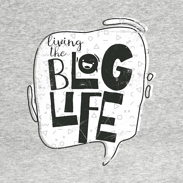 Living The Blog Life by bluerockproducts